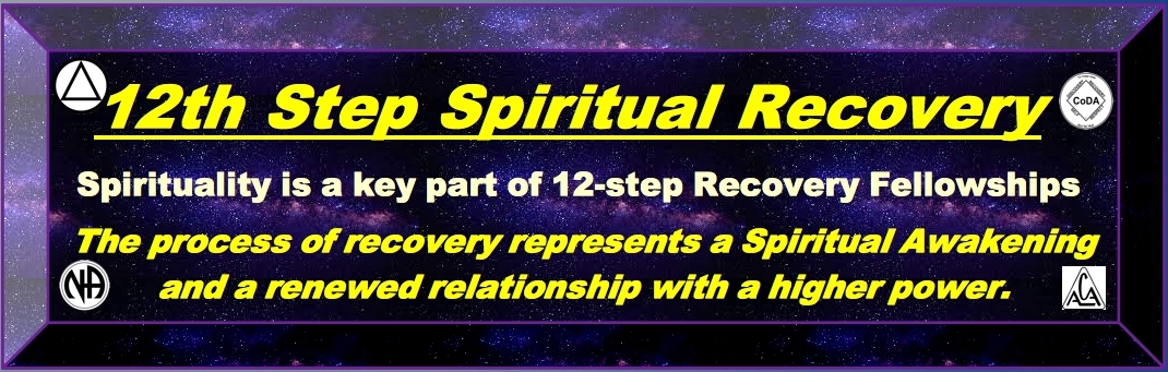 ==============================TOP BANNER 12TH STEP
RECOVERY===========================================================================================TOP

BANNER 12TH STEP RECOVERY