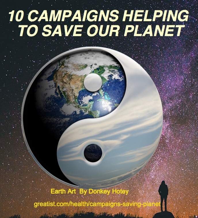 10 CAMPAIGNS TO SAVE OUR PLANET