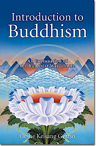 INTRODUCTION TO BUDDHISM