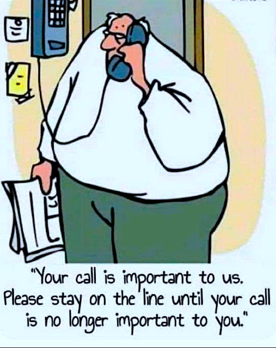 =======================================================================JOKE-YOUR-CALL-IS-IMPORTANT-TO-US============================JOKE-YOUR-CALL-IS-IMPORTANT-TO-US===================