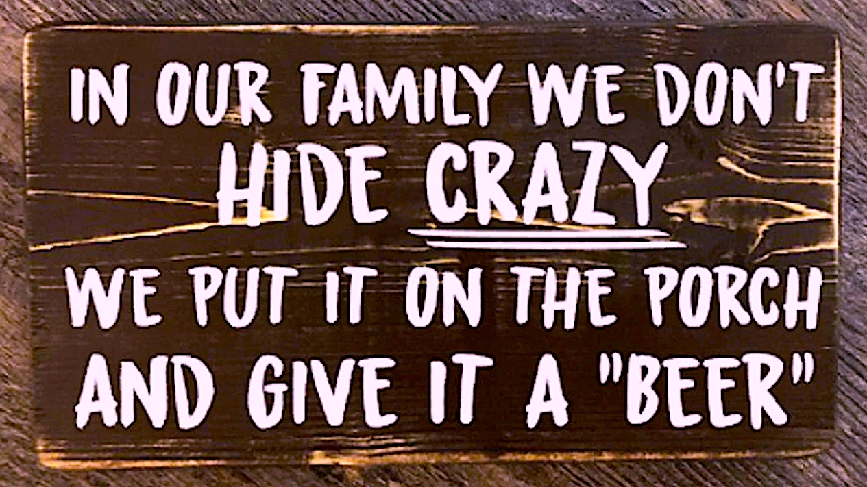 ===========================================PANEL-SPIRITUAL-HUMOR
WE-DONT-HIDE-OUR-CRAZY-FAMILY-ON-PORCH-WITH-BEER========================================PANEL-SPIRITUAL-HUMOR






WE-DONT-HIDE-OUR-CRAZY-FAMILY-ON-PORCH-WITH-BEER==